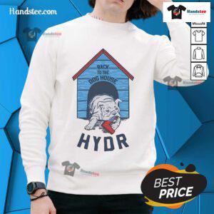 Official Back To The Dog House Hydr Sweatshirt in stylish design, perfect for dog lovers and casual wear enthusiasts.