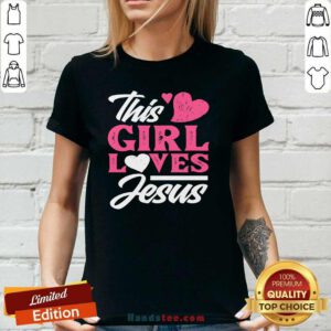 Official Cute Christian Girl This Girl Loves Jesus Ladies-tee