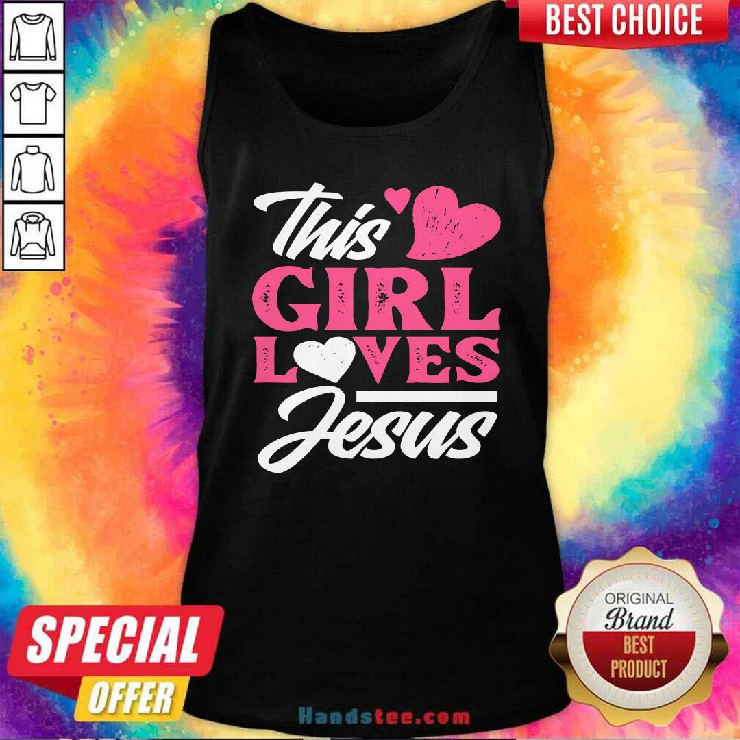 Official Cute Christian Girl This Girl Loves Jesus Tank-top