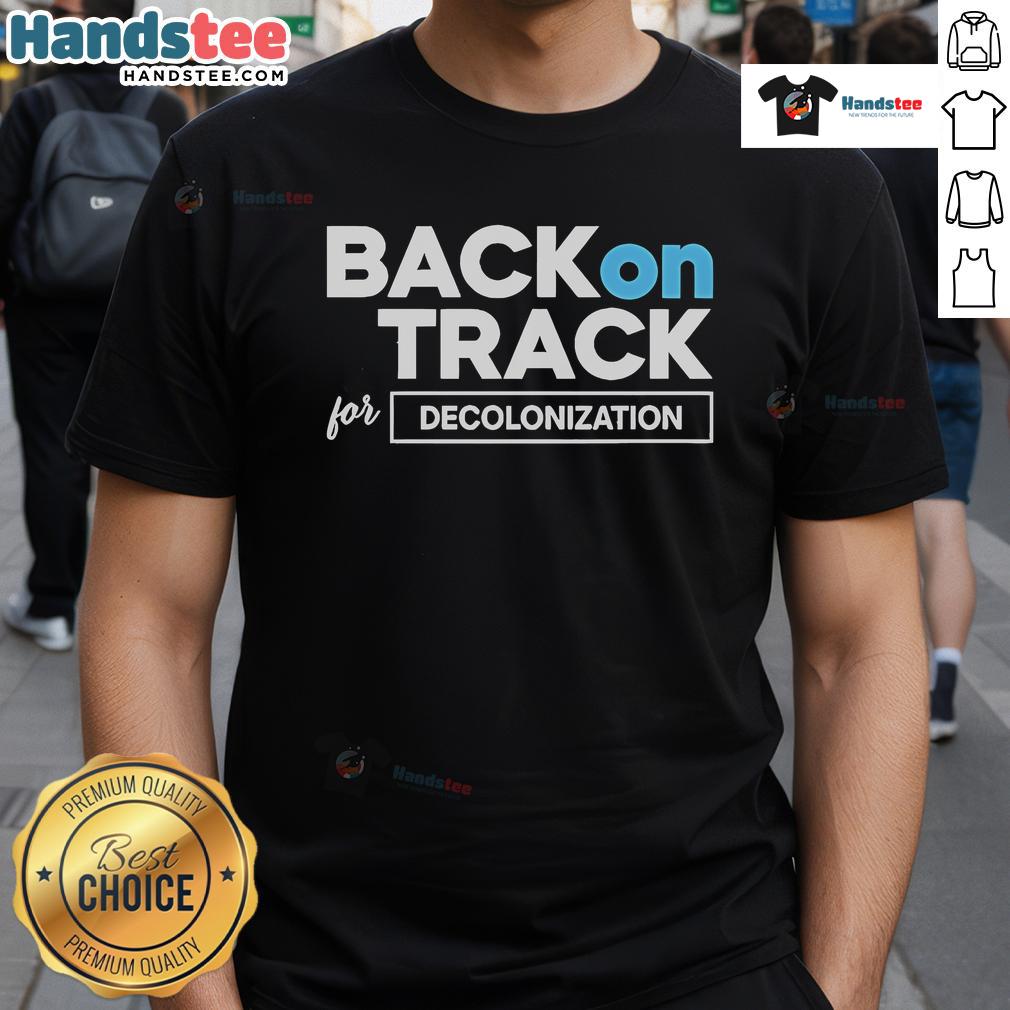 Official Isaac Ssemakadde Back On Track For Decolonization T-Shirt featuring bold graphics and empowering message.