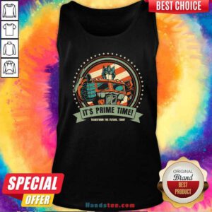 Official It's Prime Time Transform The Future Today Optimus Prime Tank-top