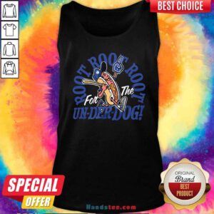 Pretty Root For The Underdog Tank-top