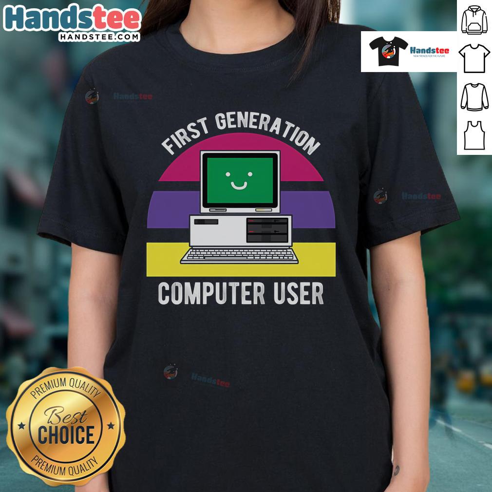 Adorable first-generation computer user ladies tee featuring retro graphics and playful design for tech enthusiasts.