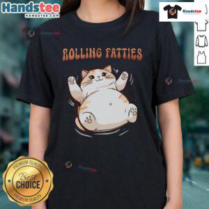 Alt Text: Cute funny cat rolling fatties on a ladies tee, showcasing a playful design perfect for cat lovers and humor enthusiasts.