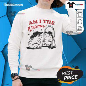 Funny Am I The Drama Frog Sweatshirt featuring a playful frog graphic, perfect for quirky fashion enthusiasts.