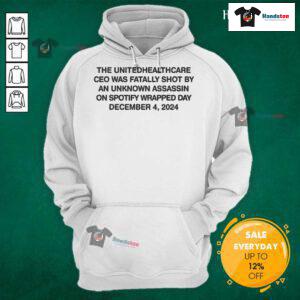 Alt Text: Funny CEO fatally shot by unknown assassin in Spotify Wrapped hoodie, Dec 4, 2024 - humorous and intriguing image.