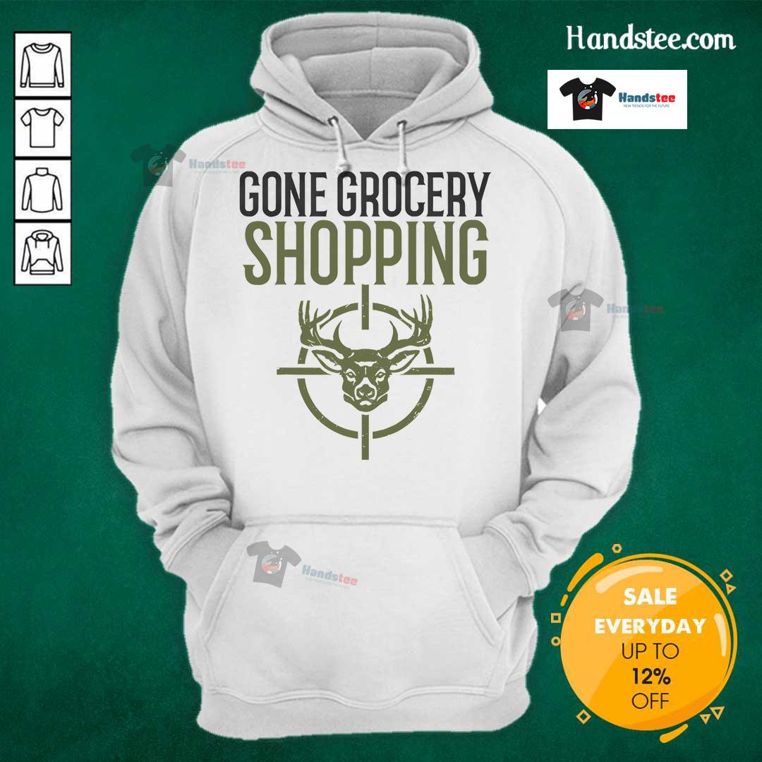 Funny Gone Grocery Shopping Hunters Deer Hunting Hoodie showcasing a humorous design for outdoor enthusiasts.