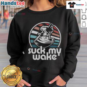 Funny Jet Ski Suck My Wake retro sweatshirt design featuring a vibrant jet ski graphic on a stylish background.
