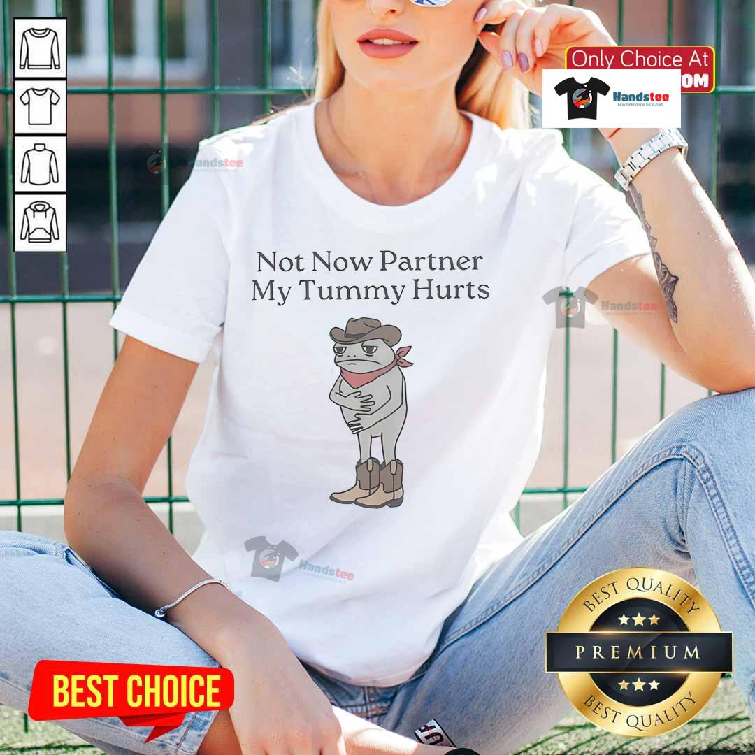 Funny 'Not Now Partner, My Tummy Hurts' IBS Lactose Frog Cowboy Ladies Tee showcasing a humorous design for IBS awareness.