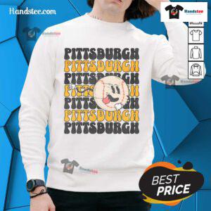 Funny Pittsburgh baseball sweatshirt featuring a playful design, perfect for fans looking to showcase their team spirit.