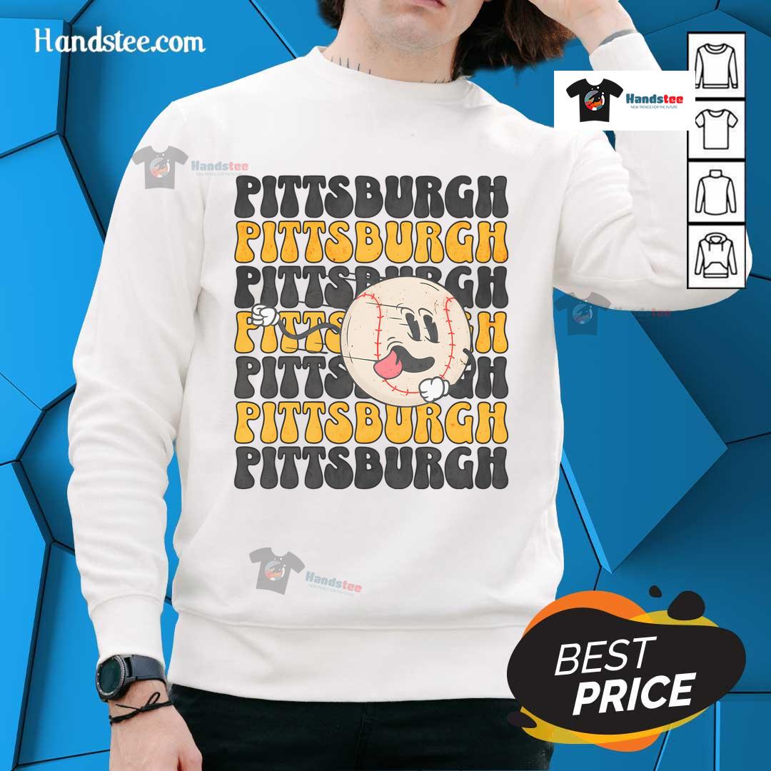 Funny Pittsburgh baseball sweatshirt featuring a playful design, perfect for fans looking to showcase their team spirit.