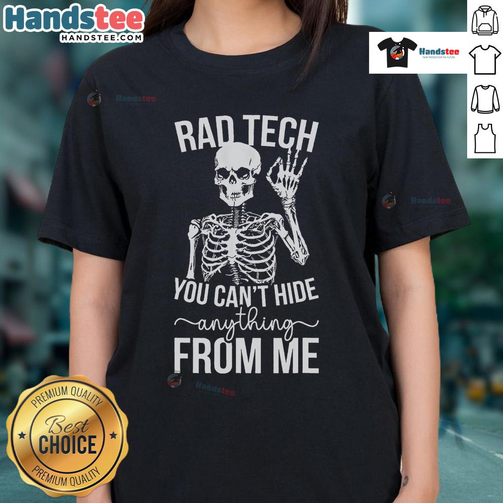 Funny Radiology Tech Ladies Tee featuring humorous design for radiology technologists, perfect for casual wear.