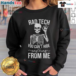 Funny rad tech sweatshirt for radiology technologists featuring a humorous design perfect for radiology professionals.
