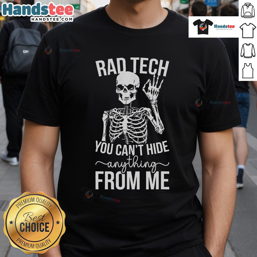 Funny Rad Tech T-Shirt featuring a humorous design for Radiology Technologists in the medical field.
