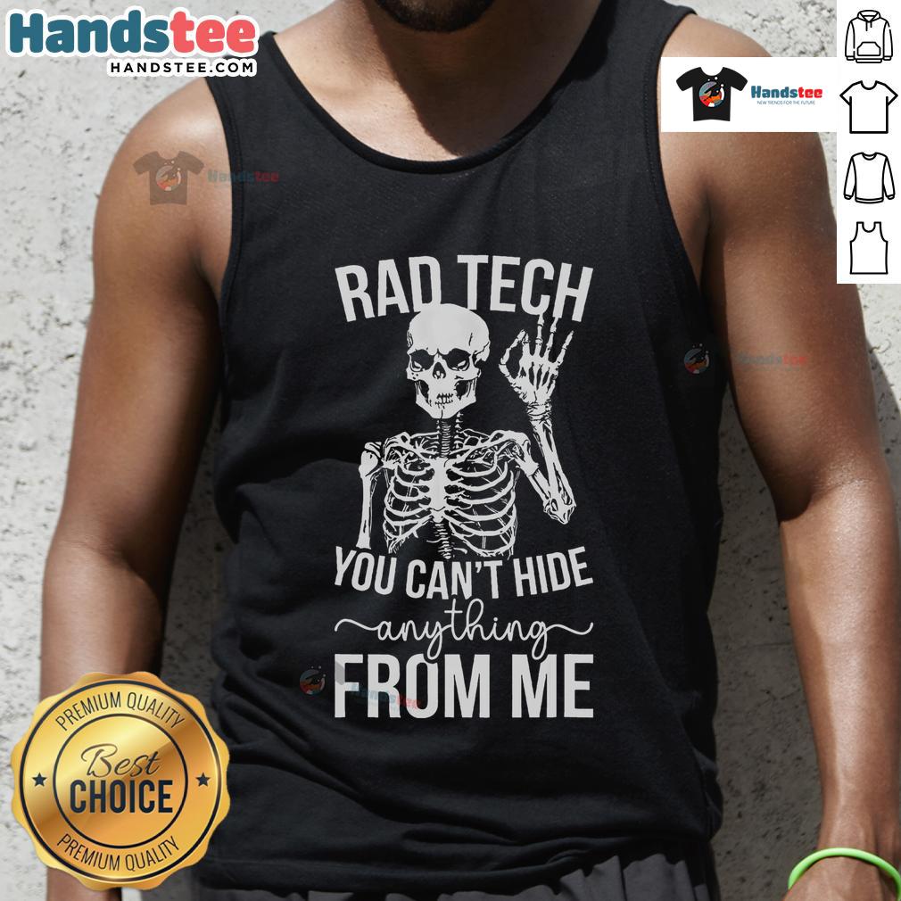 Funny rad tech tank top featuring a humorous design for radiology technologists and radiology techs.