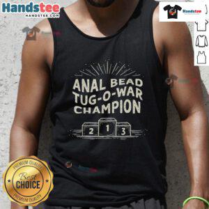Funny Sarcastic Anal Bead Tug of War Champion Tank Top displayed on a mannequin in a playful, colorful setting.