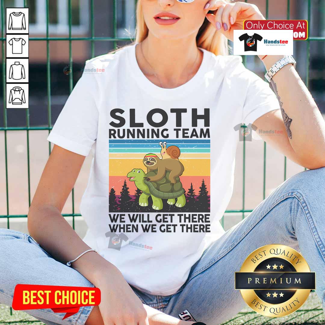 Funny Sloth Running Team 'We Will Get There' Ladies Tee featuring a humorous sloth design perfect for casual wear.