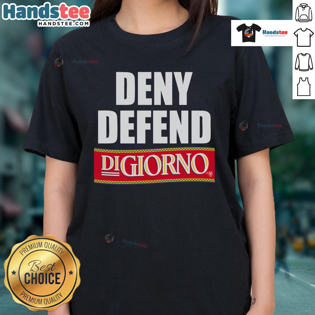 Good Deny Defend Digirno Ladies Tee featuring a stylish design perfect for pizza lovers and casual wear.