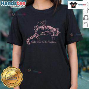 Cat mom and son kitten cuddling in a cozy scene, wearing 'Good Feels Nice to Be Kneaded' ladies tee.