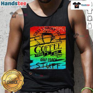 Good Golf Coach Coffee Tank Top featuring a stylish design perfect for golf enthusiasts and casual wear.
