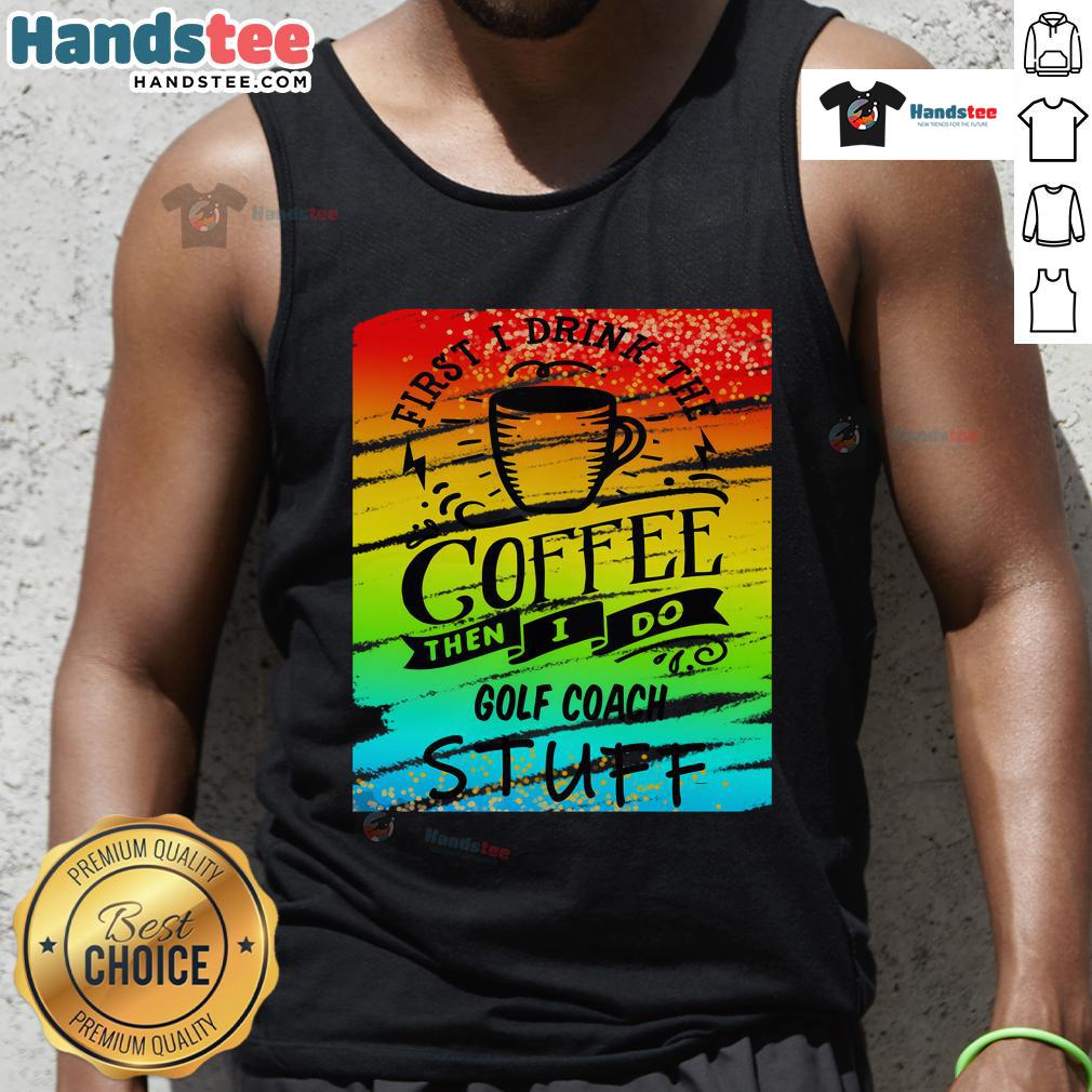 Good Golf Coach Coffee Tank Top featuring a stylish design perfect for golf enthusiasts and casual wear.