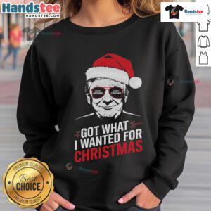 Cozy 'Good Got What I Wanted for Christmas' President sweatshirt in festive colors, perfect for holiday relaxation and style.