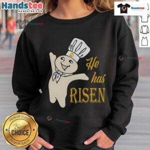 Good He Has Risen Doughboy Pillsbury sweatshirt featuring the iconic Pillsbury Doughboy in a festive design.