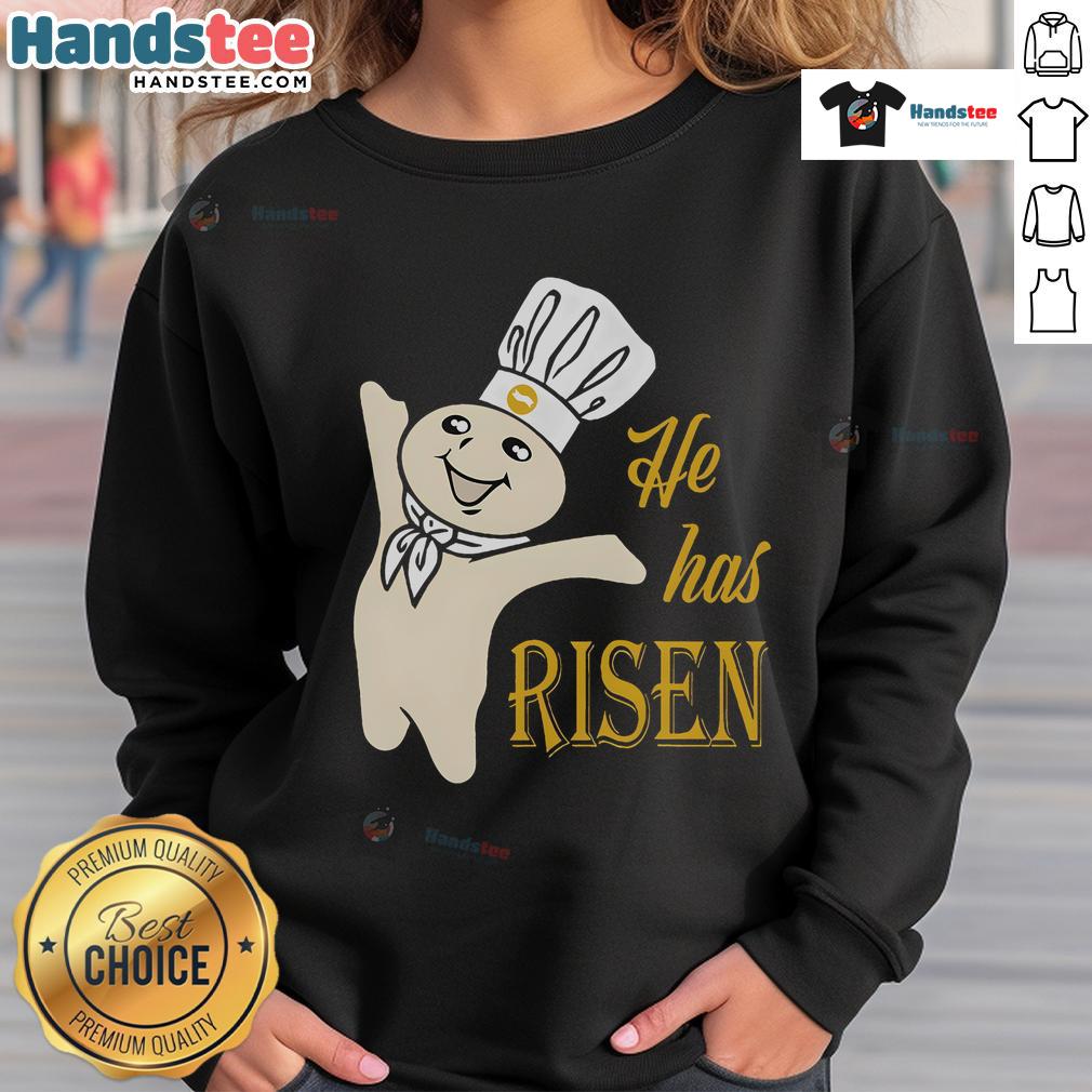 Good He Has Risen Doughboy Pillsbury sweatshirt featuring the iconic Pillsbury Doughboy in a festive design.