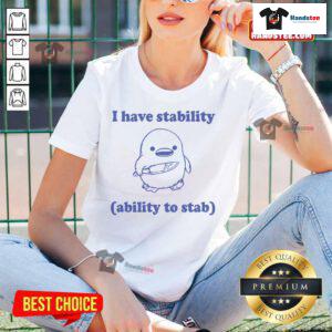 Good I Have Stability Funny Retro Weird Ladies Tee showcasing a quirky design with vibrant colors and playful typography.