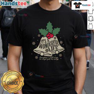 Good It's A Wonderful Life Everytime A Bell Rings Christmas T-Shirt featuring festive design and holiday spirit.
