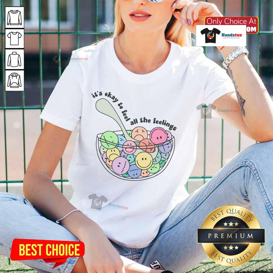 Good It's Okay To Feel All The Feelings Ladies Tee featuring a stylish design, perfect for expressing emotions and comfort.