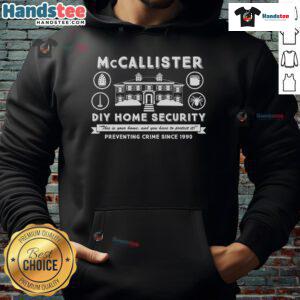 Good McCallister DIY Home Security hoodie, promoting crime prevention since 1990, featuring a stylish design.