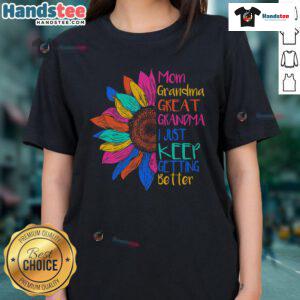 Good Mom Grandma Great Grandma tee featuring a fun quote, perfect for celebrating family and motherhood.