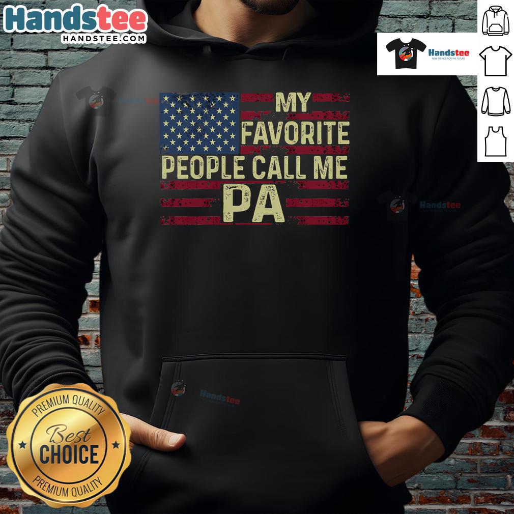 Good My Favorite People Call Me Pa Father's Day hoodie featuring a stylish design, perfect for celebrating dads.