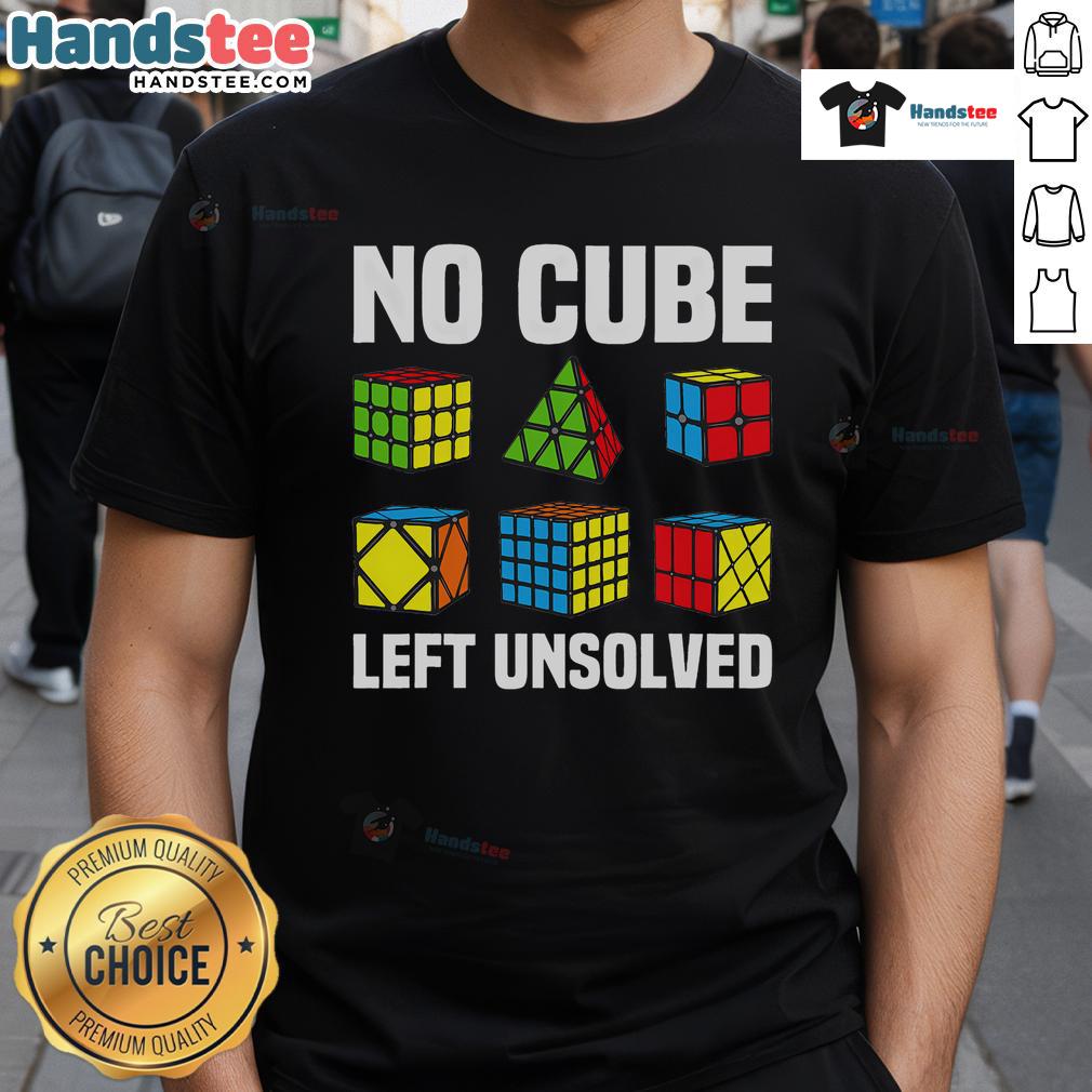 Good No Cube Left Unsolved T-Shirt for competitive speed cubing enthusiasts, featuring a stylish puzzle cube design.