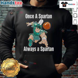 Good One A Spartan Always A Spartan Michigan State Spartans Basketball Hoodie in green with logo, perfect for fans.