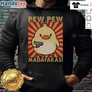 Good Pew Madafakas Pew funny meme duck goose retro hoodie featuring a vibrant graphic design and playful colors.