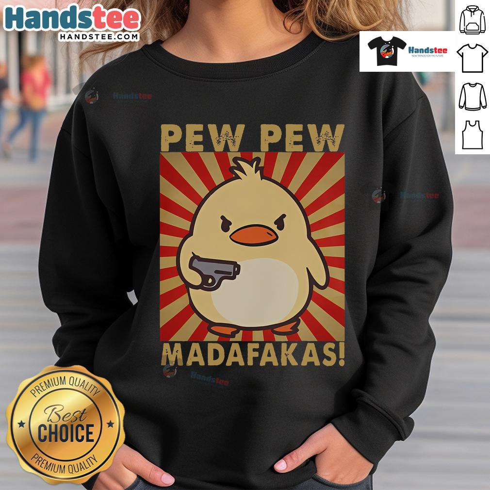 Retro sweatshirt featuring 'Good Pew Madafakas' meme with a funny duck and goose design, perfect for meme lovers.