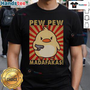 Funny meme duck goose retro T-shirt featuring 'Good Pew Madafakas' design, perfect for casual wear and meme lovers.