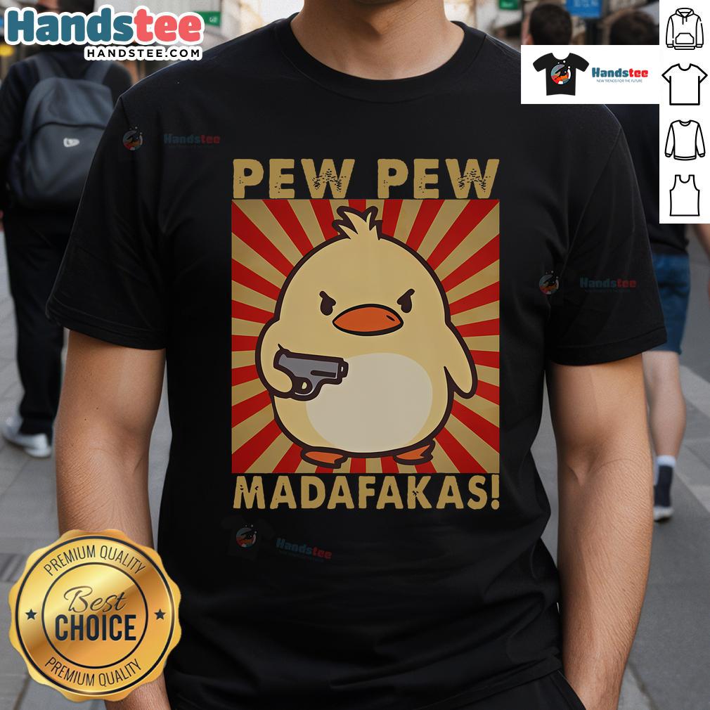 Funny meme duck goose retro T-shirt featuring 'Good Pew Madafakas' design, perfect for casual wear and meme lovers.