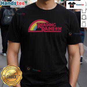 Colorful Good Reading Rainbow T-Shirt featuring vibrant rainbow graphics promoting literacy and love for reading.