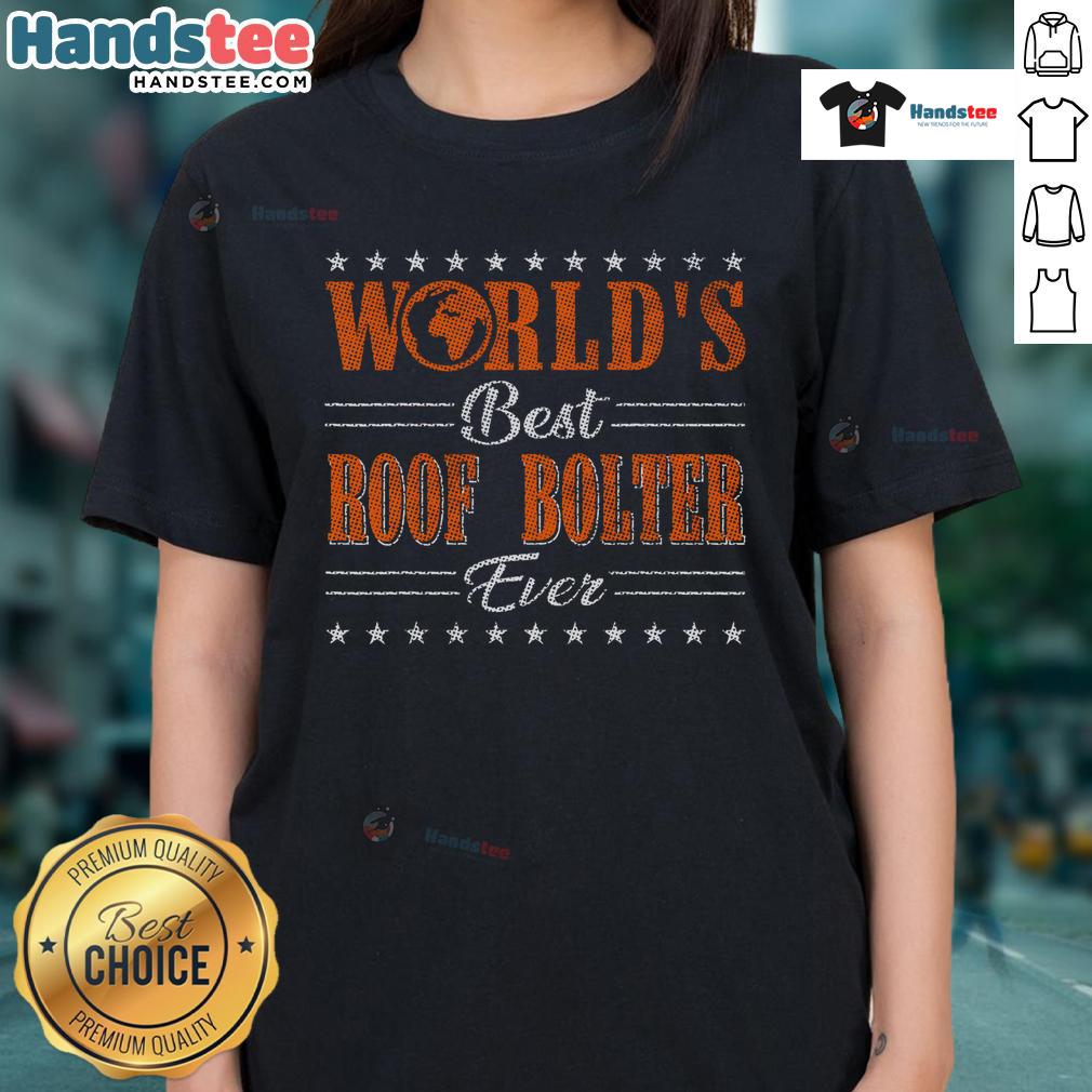 Good Retro Motif World's Best Roof Bolter Ladies Tee featuring a stylish design for women who love mining culture.