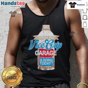 Good Wonder What Vice Grip Garage Is Doing Today tank top featuring a vibrant design, perfect for fans of the show.