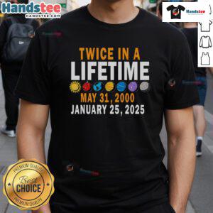 Happy Planetary Alignment T-Shirt celebrating rare celestial event in May 2000 and January 2025.