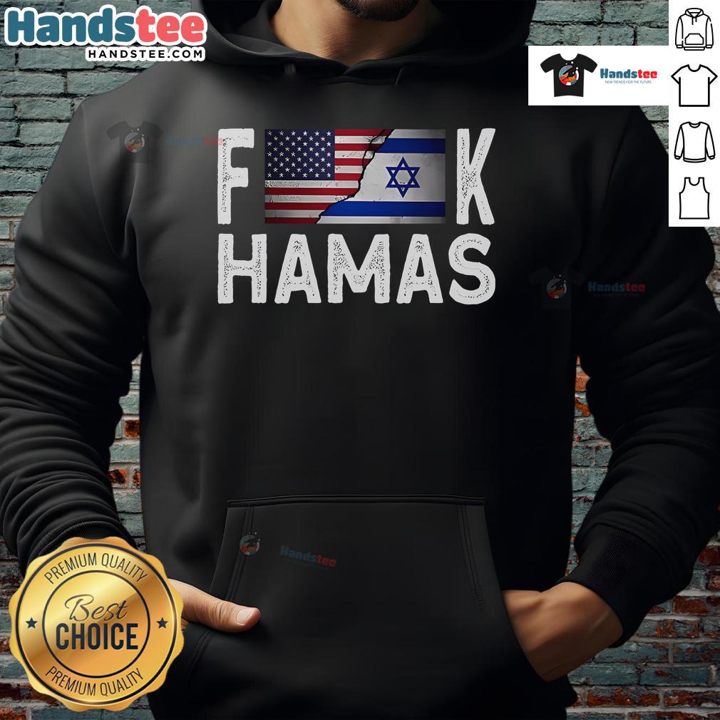 Hot I Stand With Israel Fuck Hamas Hoodie showcasing bold text in support of Israel, perfect for expressing your stance.