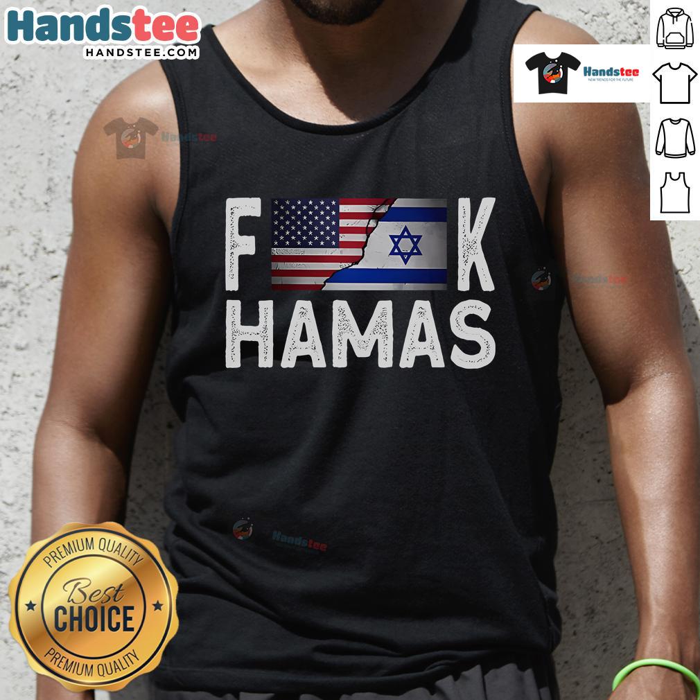 Hot I Stand With Israel Fuck Hamas tank top design featuring bold text, perfect for showing support and raising awareness.