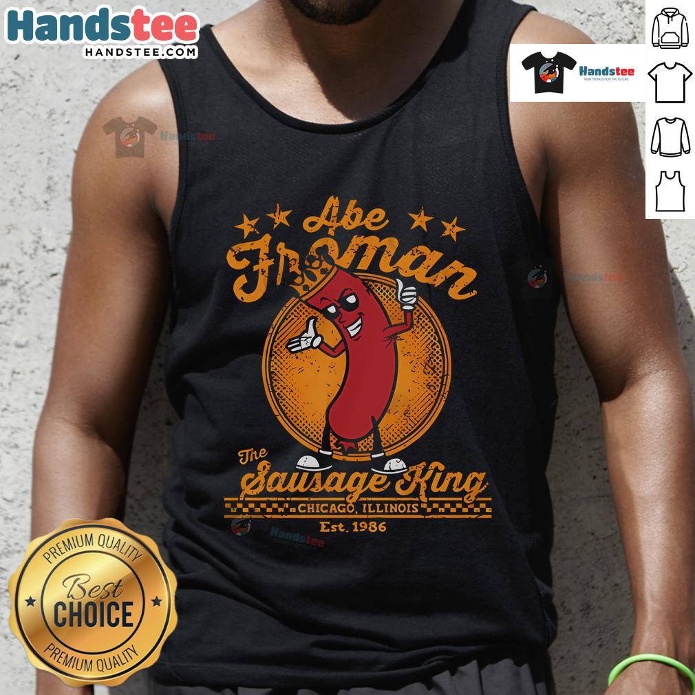 Nice Abe Froman The Sausage King Est 1986 tank top featuring bold graphic design on a stylish casual wear.