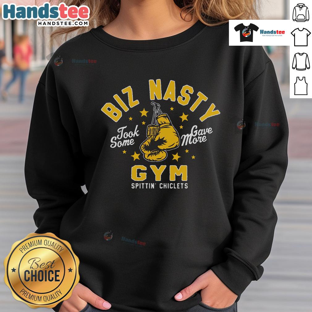Nice Biz Nasty Took Some Gave More Gym Spittin Chiclets Sweatshirt showcased on a model in a modern gym setting.