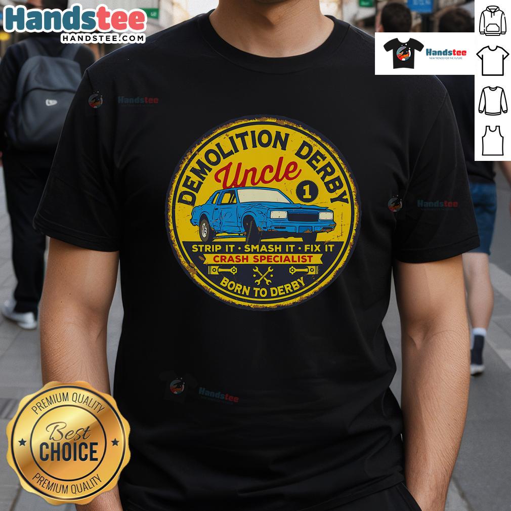 Nice Demolition Derby Uncle Race Team T-Shirt featuring a vibrant graphic of cars smashing in a thrilling derby scene.