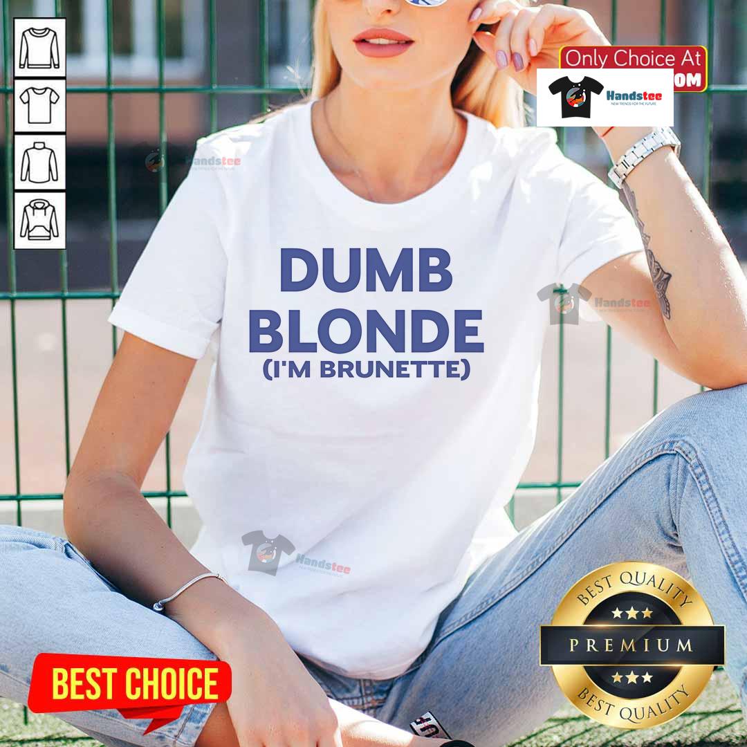 Brunette lady wearing a 'Nice Dumb Blonde' tee, showcasing a fun and stylish shirt for confident women.